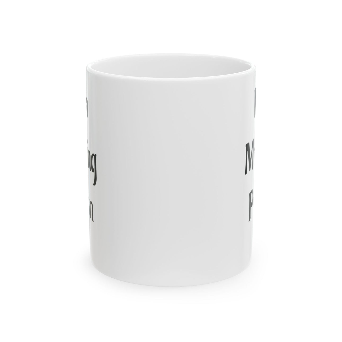 Not a Morning Person Funny Coffee Mug | Sarcastic Coffee Lover Gift